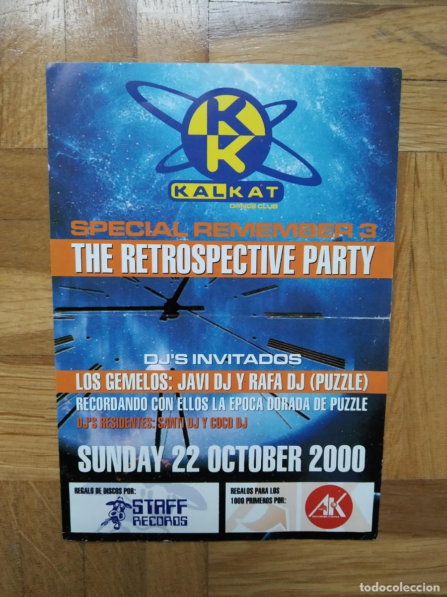 Bilhetes de Concertos: FLYER DISCOTEA KALKAT DANCE CLUB SPECIAL REMEMBER DJ`S INVITADOS LOS GEMELOS JAVI Y RAFAJA DJ PUZZLE