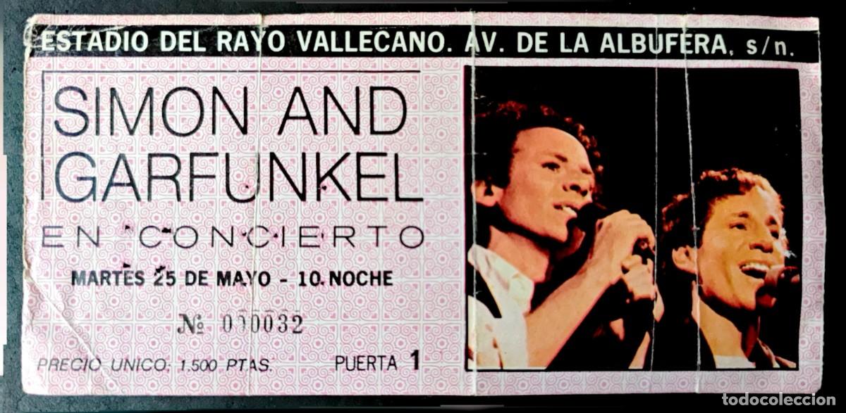 Entradas Antiguas de Conciertos: Entrada Concierto SIMON y GARFUNKEL Estadio Rayo Vallecano Madrid 25 de Mayo 1982