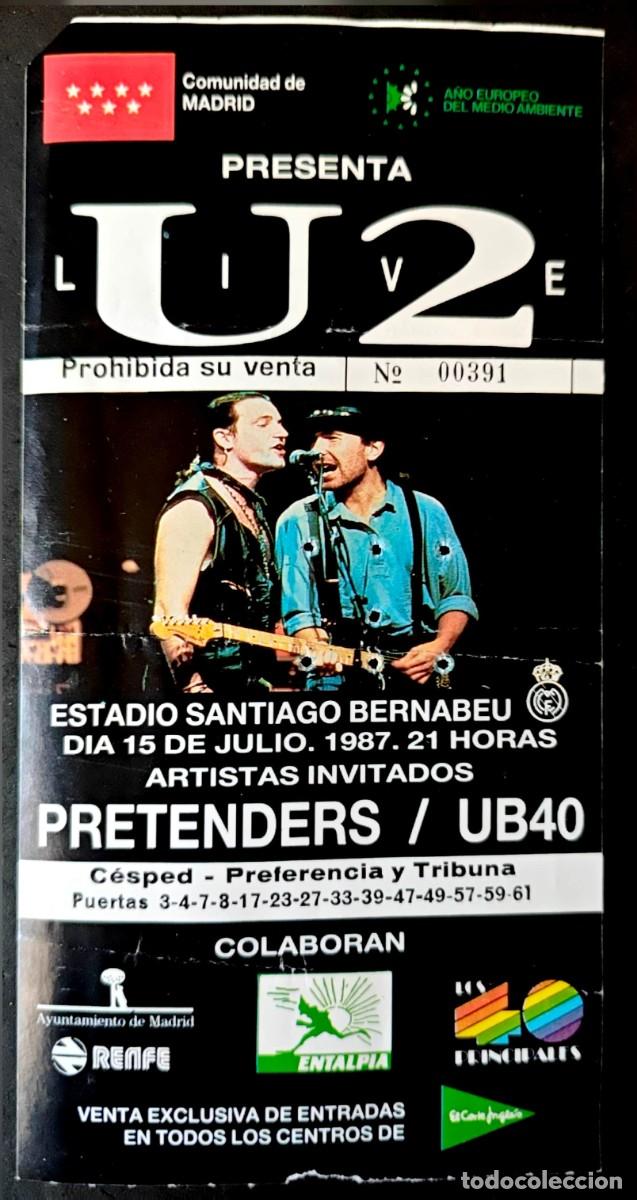 Entradas Antiguas de Conciertos: Entrada Concierto INVITACION U2 Pretenders UB40 Estadio Santiago Bernabeu Madrid 15 Julio 1987