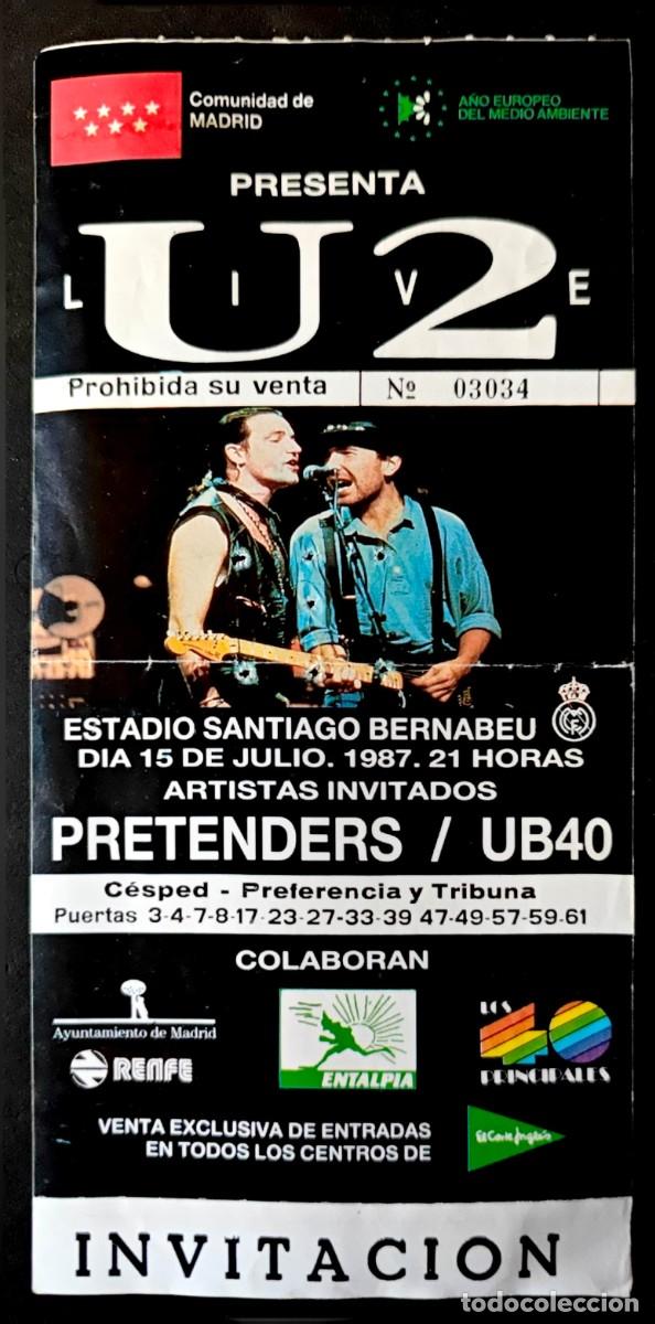 Entradas Antiguas de Conciertos: Entrada Concierto INVITACION SIN CORTAR U2 Pretenders Estadio Santiago Bernabeu Madrid 15 Julio 1987