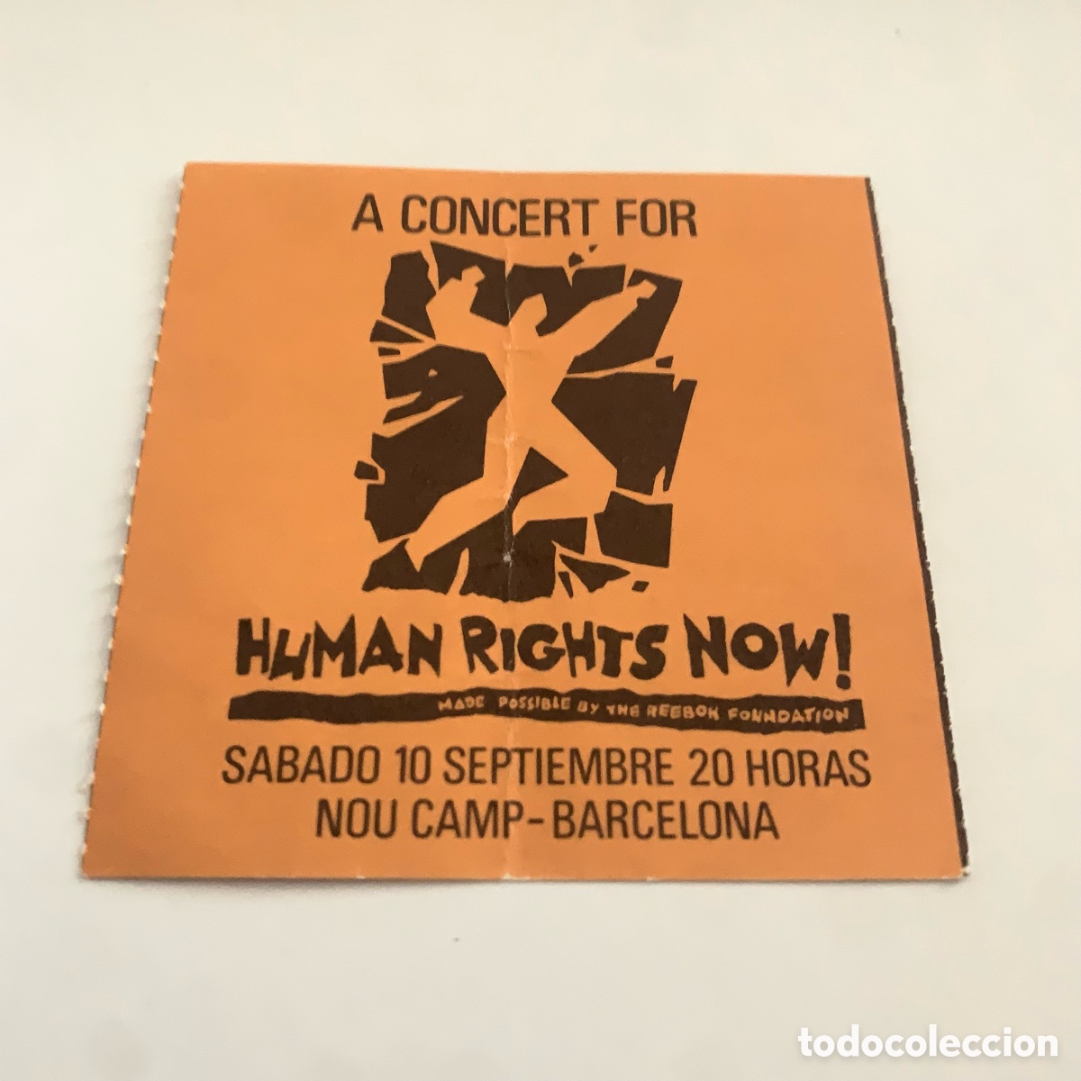 Entradas Antiguas de Conciertos: ENTRADA CONCIERTO HUMAN RIGHTS NOW BRUCE SPRINGSTEEN PETER GABRIEL STING ULTIMO DE LA FILA 1988