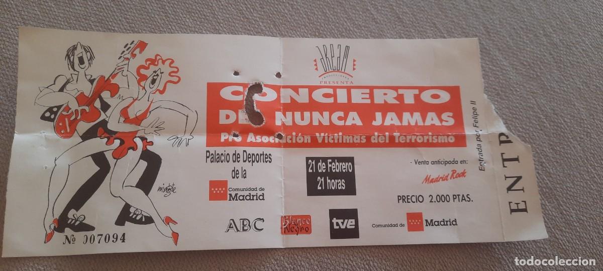 Entradas Antiguas de Conciertos: Entrada concierto nunca m&aacute;s