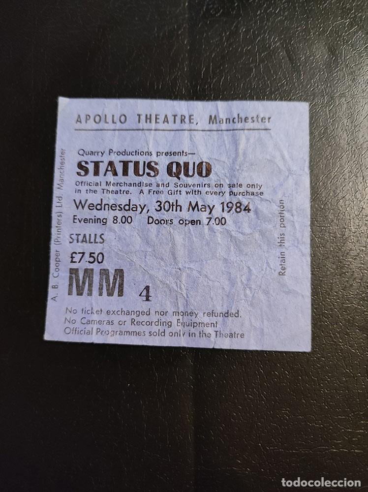 Billets de concerts: Antigua entrada concierto Status Quo Apollo Theatre Manchester 1984 original