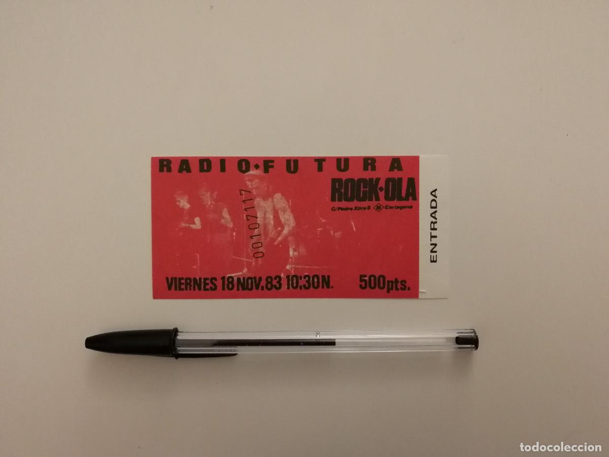 Entradas Antiguas de Conciertos: ENTRADA REPRODUCCION - RADIO FUTURA - MUSICA - ROCK OLA