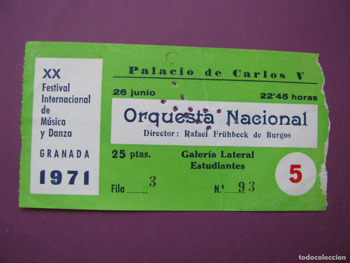 Entradas Antiguas de Conciertos: ENTRADA DEL CONCIERTO DE ORQUESTA NACIONAL. XX FESTIVAL DE MUSICA Y DANZA, GRANADA 1971