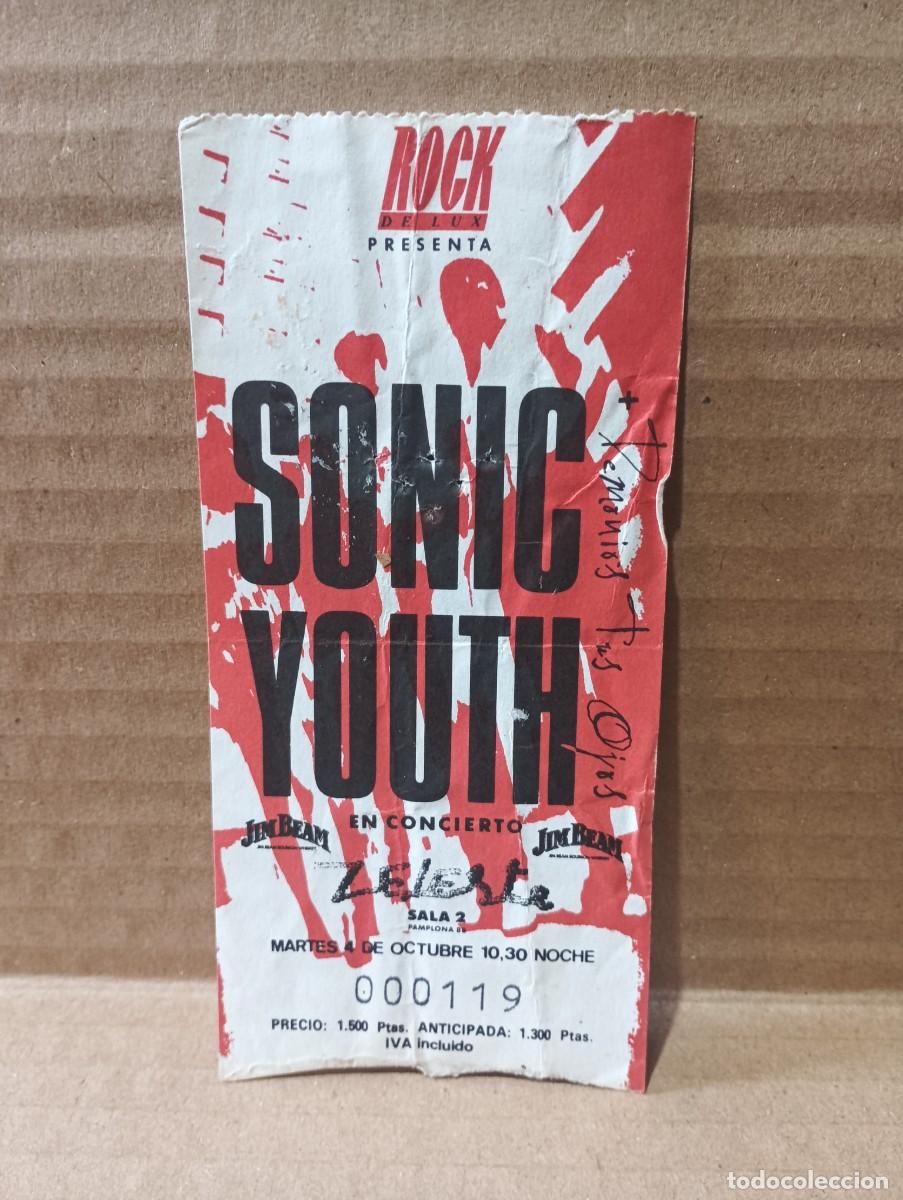 Entradas Antiguas de Conciertos: SONIC YOUTH-ENTRADA ZELESTE.