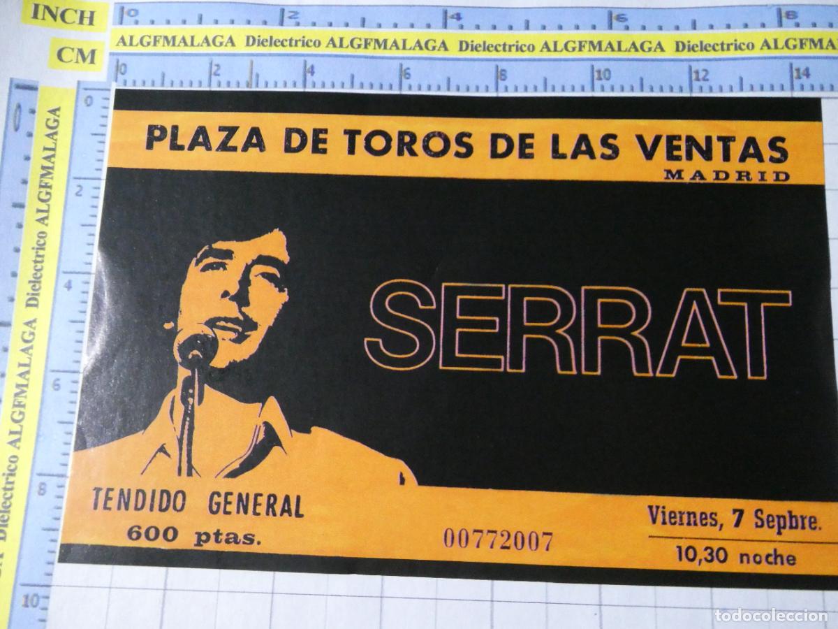 Entradas Antiguas de Conciertos: ENTRADA T&Iacute;CKET FACS&Iacute;MIL. M&Uacute;SICA CONCIERTO. JUAN MANUEL SERRAT PLAZA TOROS LAS VENTAS MADRID . 267