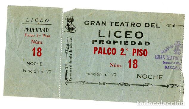 Entradas Antiguas de Conciertos: Entrada Gran Teatro del Liceo Propiedad Palco, Funci&oacute;n 20 - Liceo
