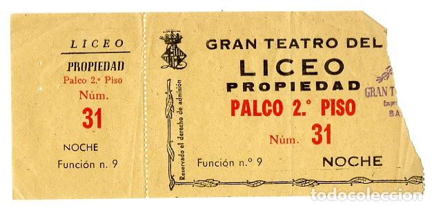 Entradas Antiguas de Conciertos: Entrada Gran Teatro del Liceo Propiedad Palco, Funci&oacute;n 31 - Liceo
