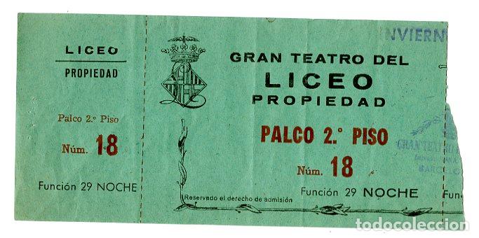 Entradas Antiguas de Conciertos: Entrada Gran Teatro del Liceo Propiedad Palco, Funci&oacute;n 29 - Liceo