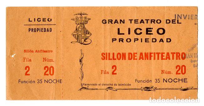 Entradas Antiguas de Conciertos: Entrada Gran Teatro del Liceo Sill&oacute;n de anfiteatro, Funci&oacute;n 35 - Liceo