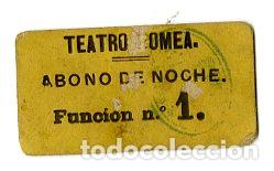 Entradas Antiguas de Conciertos: Entrada Teatro Romea / Abono de Noche - Teatro