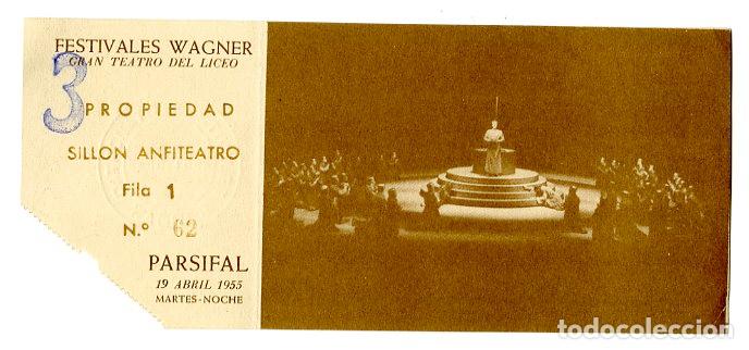 Billets de concerts: Entrada Festivales Wagner Parsifal 1955 - M&uacute;sica