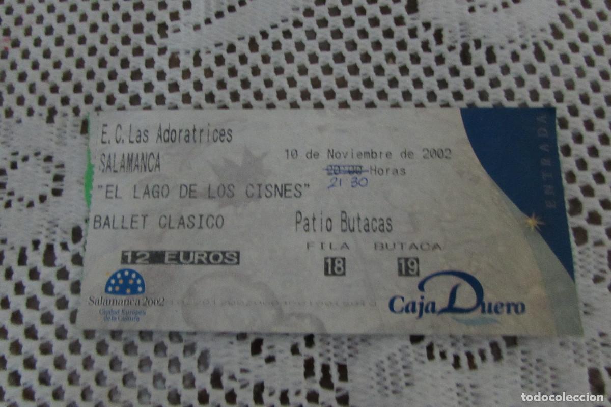 Entradas Antiguas de Conciertos: ENTRADA EC ADORATRICES SALAMANCA EL LAGO DE LOS CISNES 2002