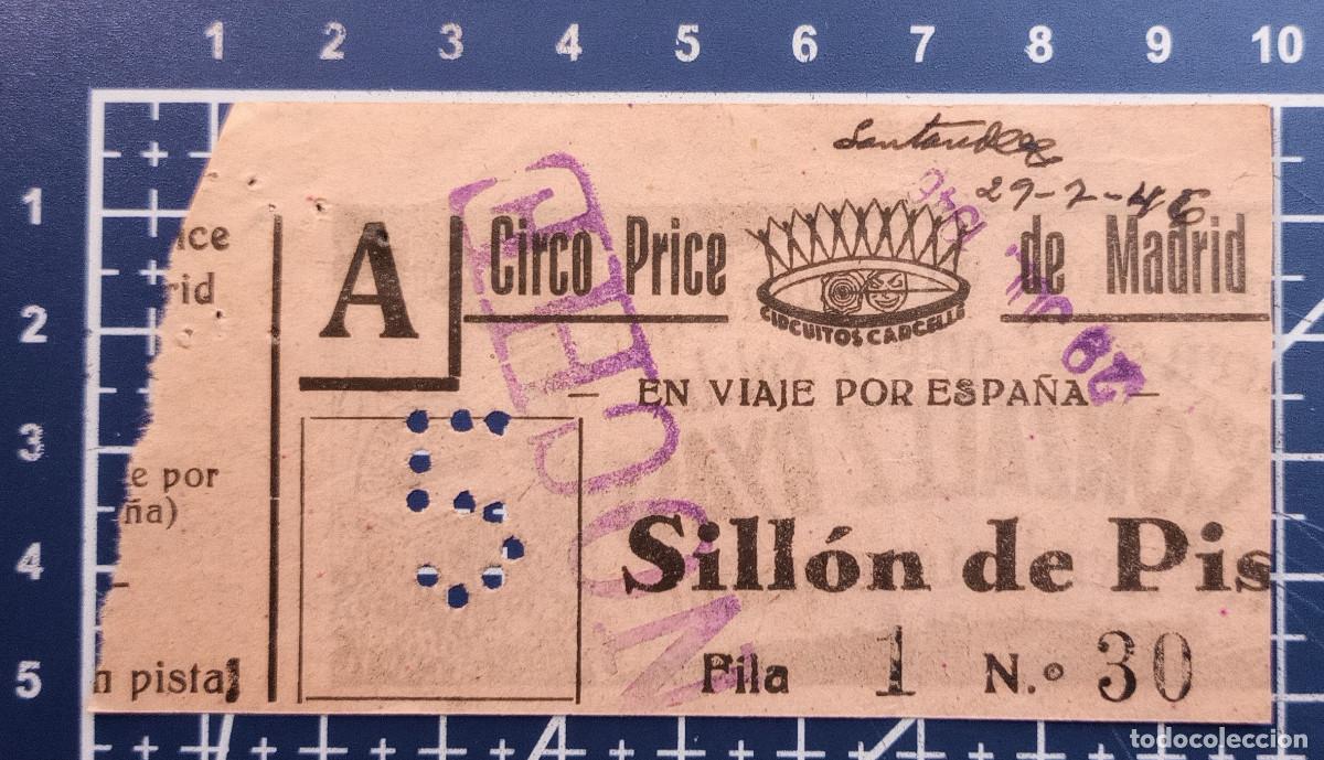 Konzert-Eintrittskarten: ENTRADA/TIQUET - CIRCO PRICE DE MADRID - SANTANDER - 1946
