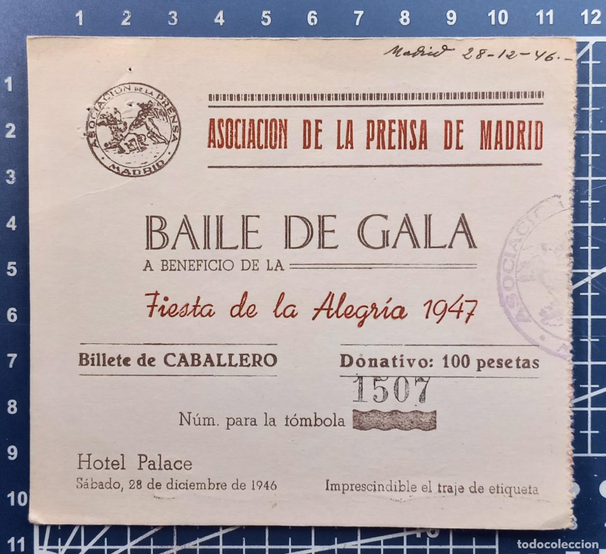 Konzert-Eintrittskarten: ENTRADA/TIQUET - ASOCIACI&Oacute;N DE LA PRENSA DE MADRID, BAILE DE GALA - 1947