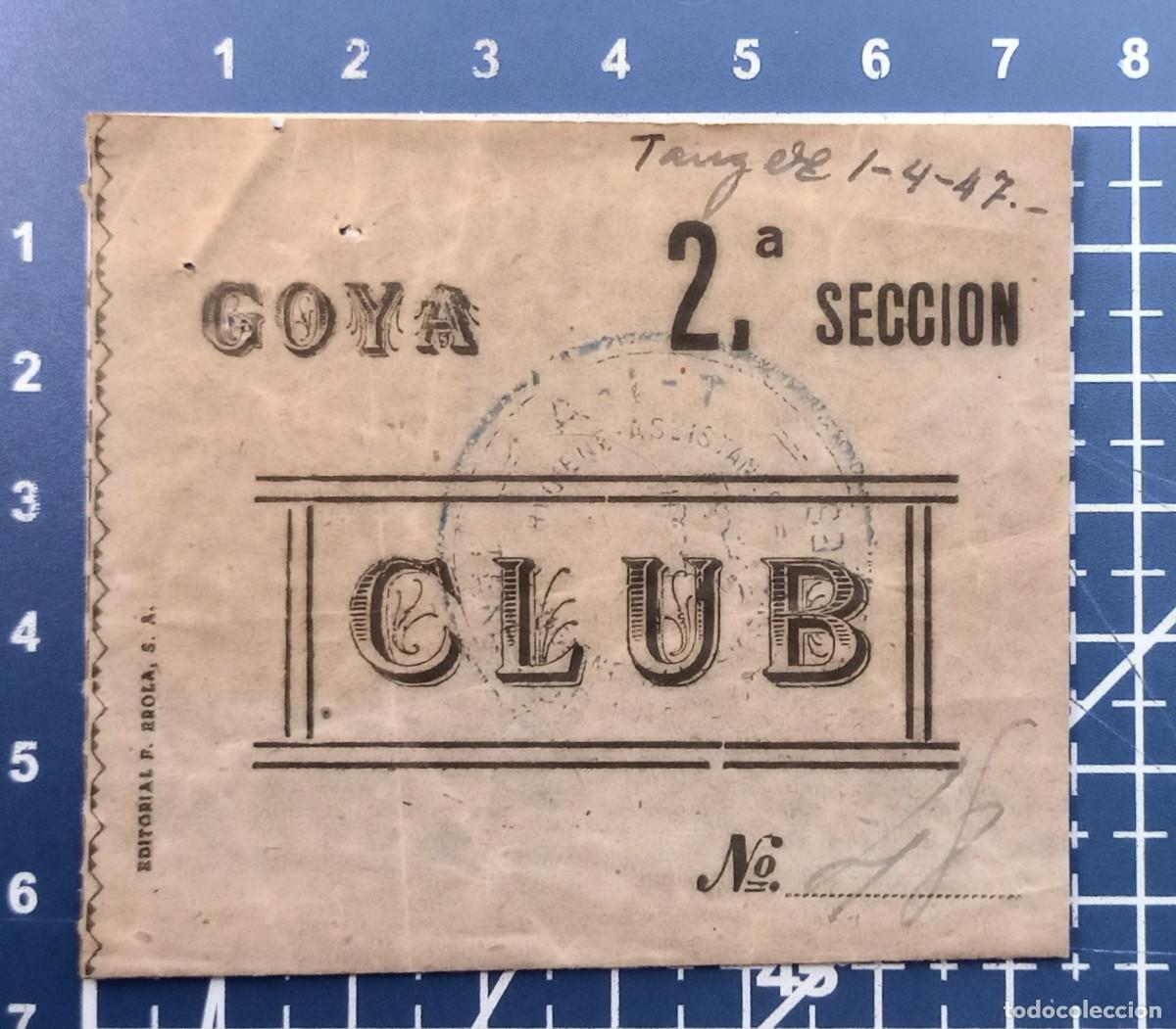 Konzert-Eintrittskarten: ENTRADA/TIQUET - CLUB GOYA - TANGER - 1947