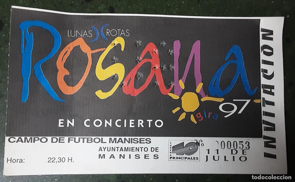 Entradas antiguas de conciertos: Rosana en concierto, entrada campo de f&uacute;tbol Manises julio 1997