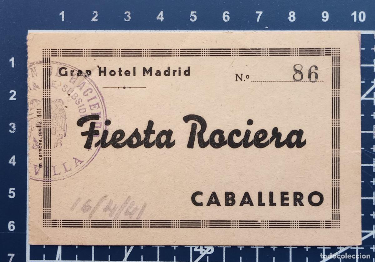 Entradas antiguas de conciertos: ENTRADA/TIQUET - GRAN HOTEL MADRID - FIESTA ROCIERA - 1941