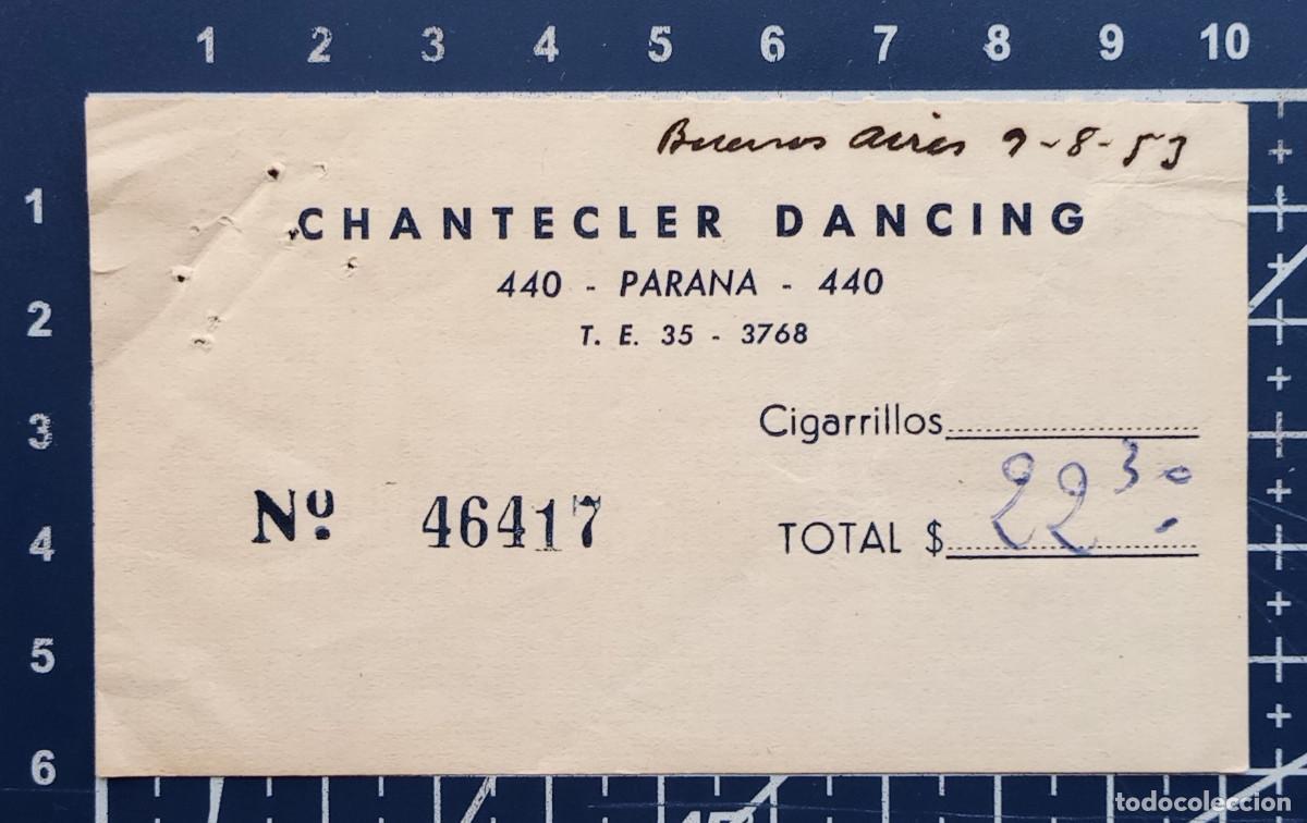 Entradas antiguas de conciertos: ENTRADA/TIQUET - CHANTECLER DANCING - BUENOS AIRES - 1953