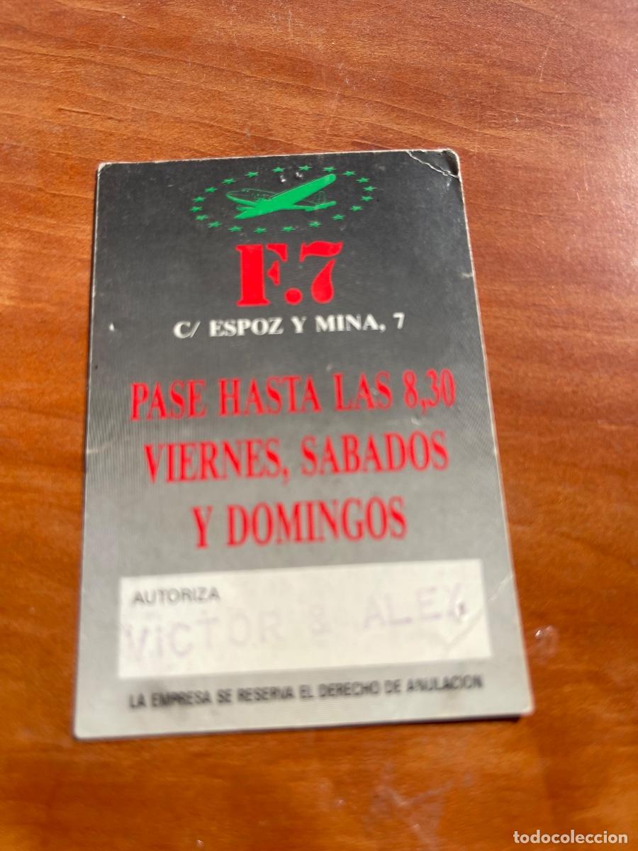 Entradas antiguas de conciertos: FLYER INVITACION ENTRADA DISCOTECA F 7 TARDE ANOS 90 MADRID