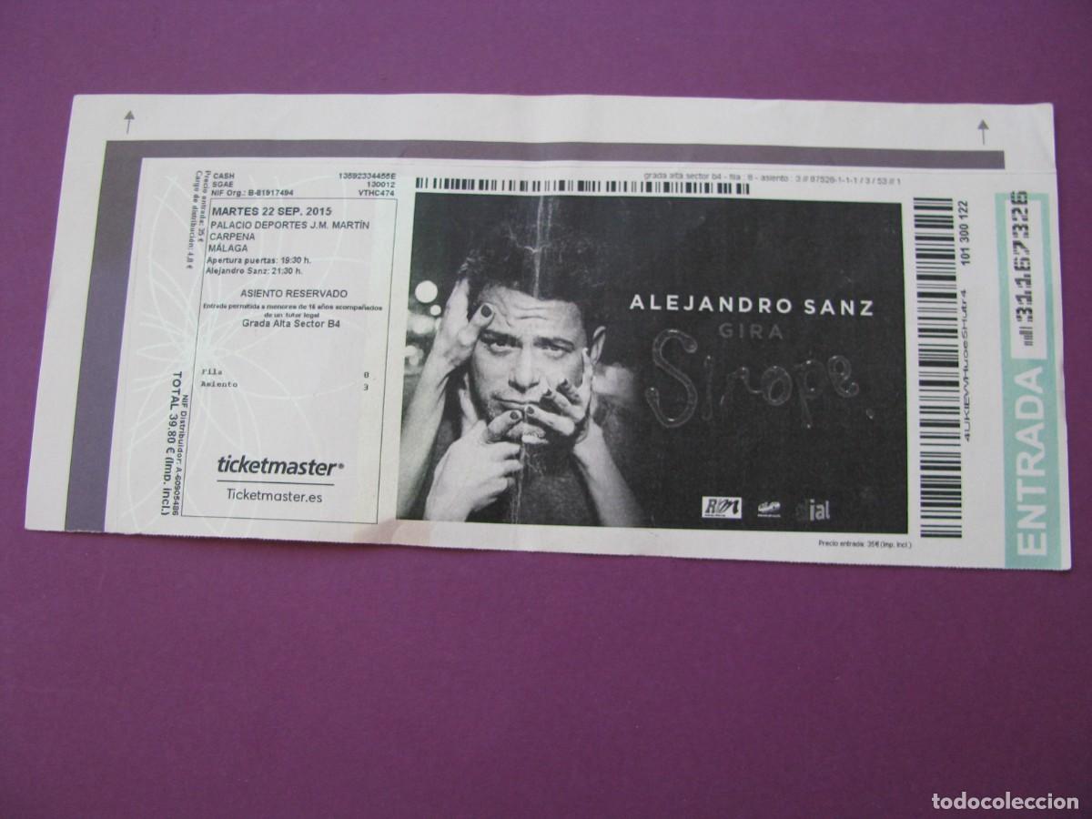 Biglietti di Concerti: ENTRADA DE CONCIERRTO. ALEJANDRO SANZ. GIRA SIROPE. MARTIN CARPENA, MALAGA 2015
