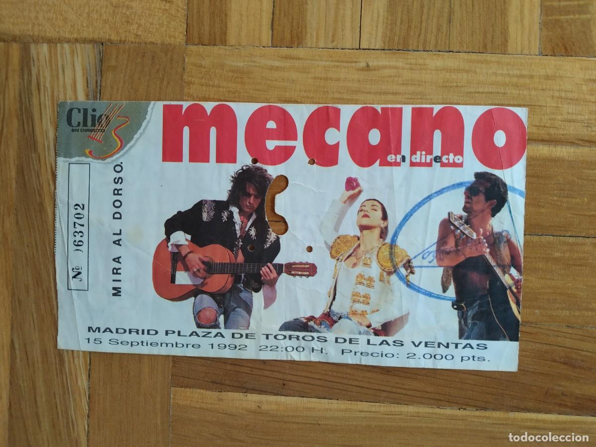 Bilhetes de Concertos: ENTRADA CONCIERTO MECANO EN DIRECTO PLAZA DE TOROS DE LAS VENTAS MADRID A&Ntilde;O 1992 RENAULT CLIO VER