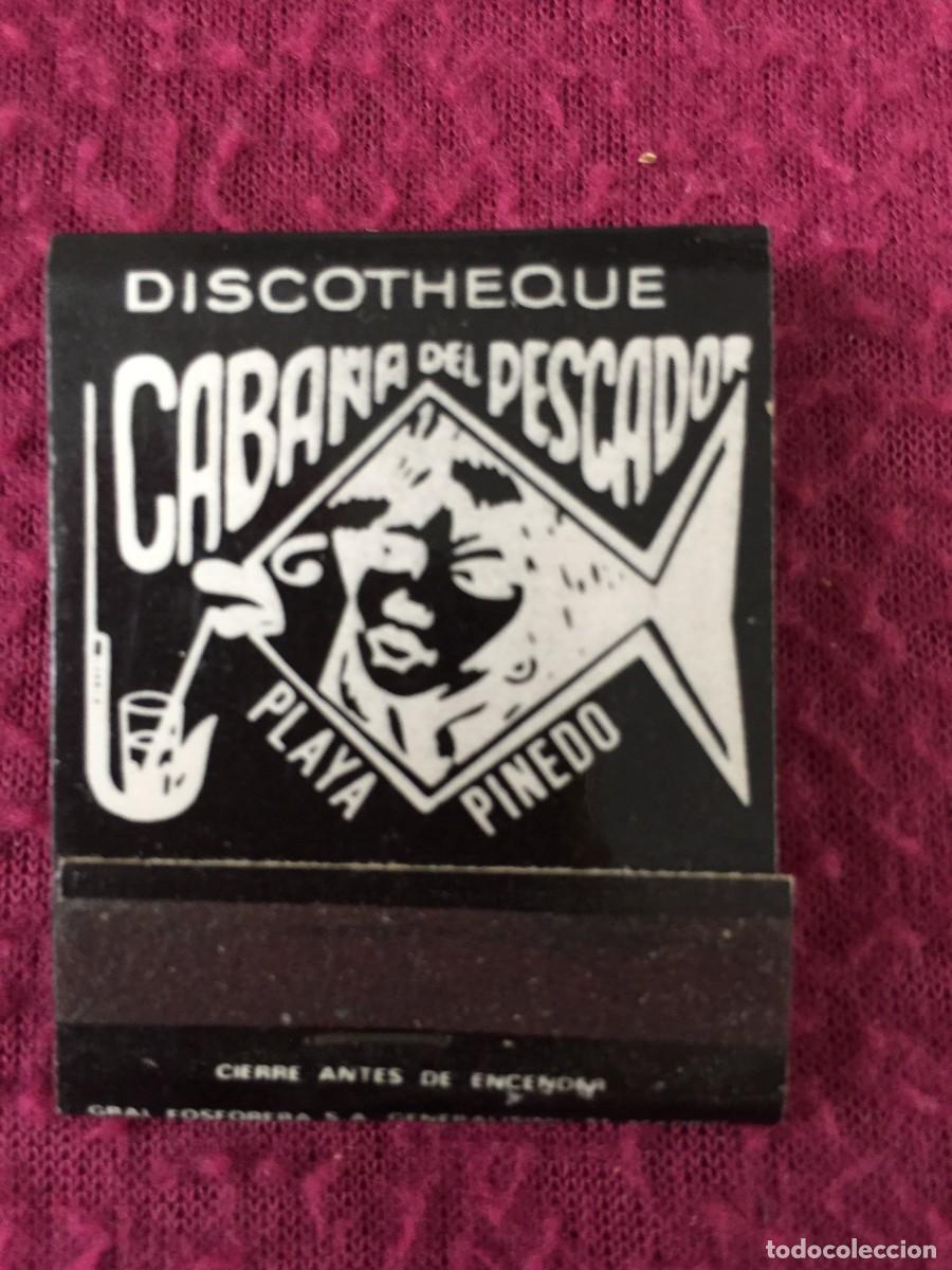 Entradas antiguas de conciertos: CAJA DE CERILLAS CON PUBLICIDAD DE LA DISCOTECA LA CABA&Ntilde;A DEL PESCADOR DE PINEDO(VALENCIA) - A&Ntilde;OS 70