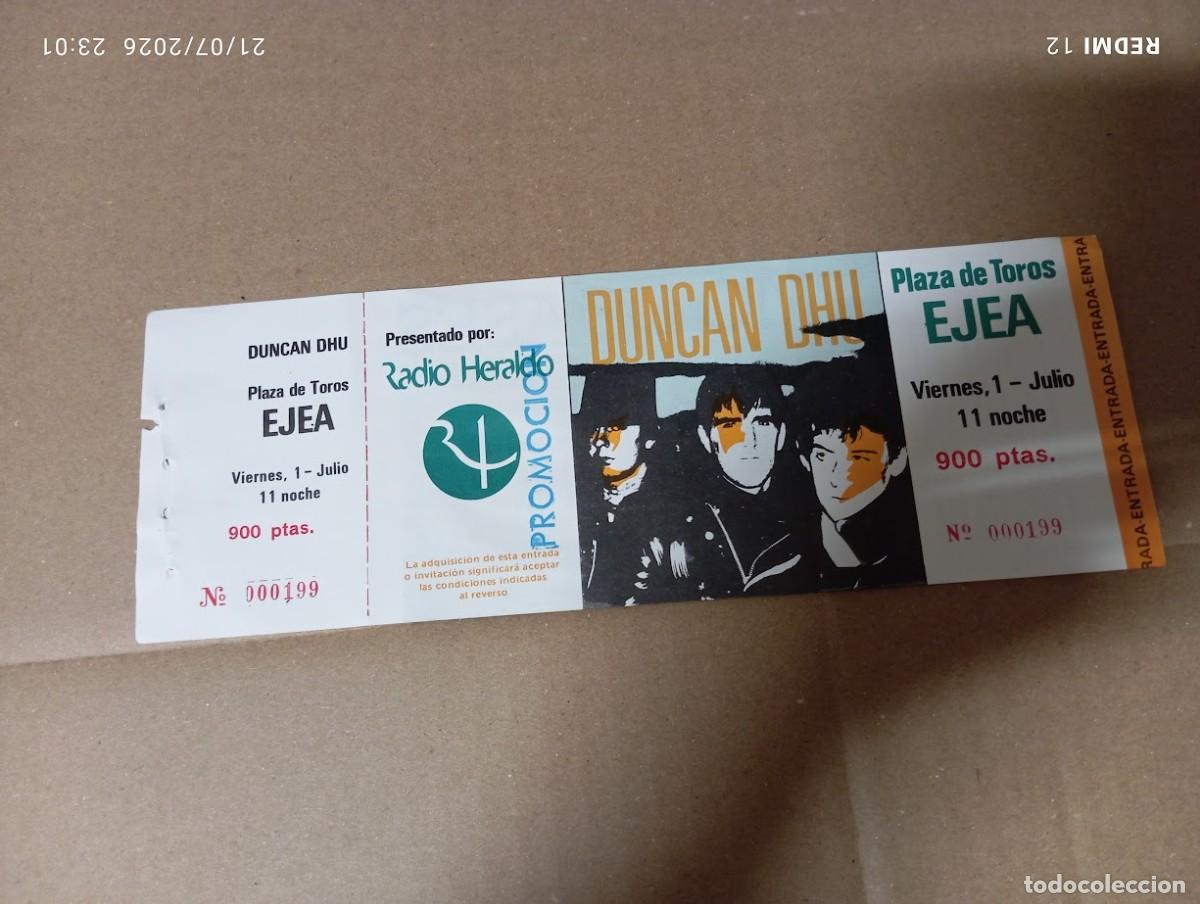 Entradas antiguas de conciertos: ENTRADA PROMOCION DUNCAN DHU / PLAZA DE TOROS EJEA / 900 PTAS.
