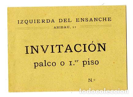 Entradas antiguas de conciertos: Invitaci&oacute;n Izquierda del Ensanche