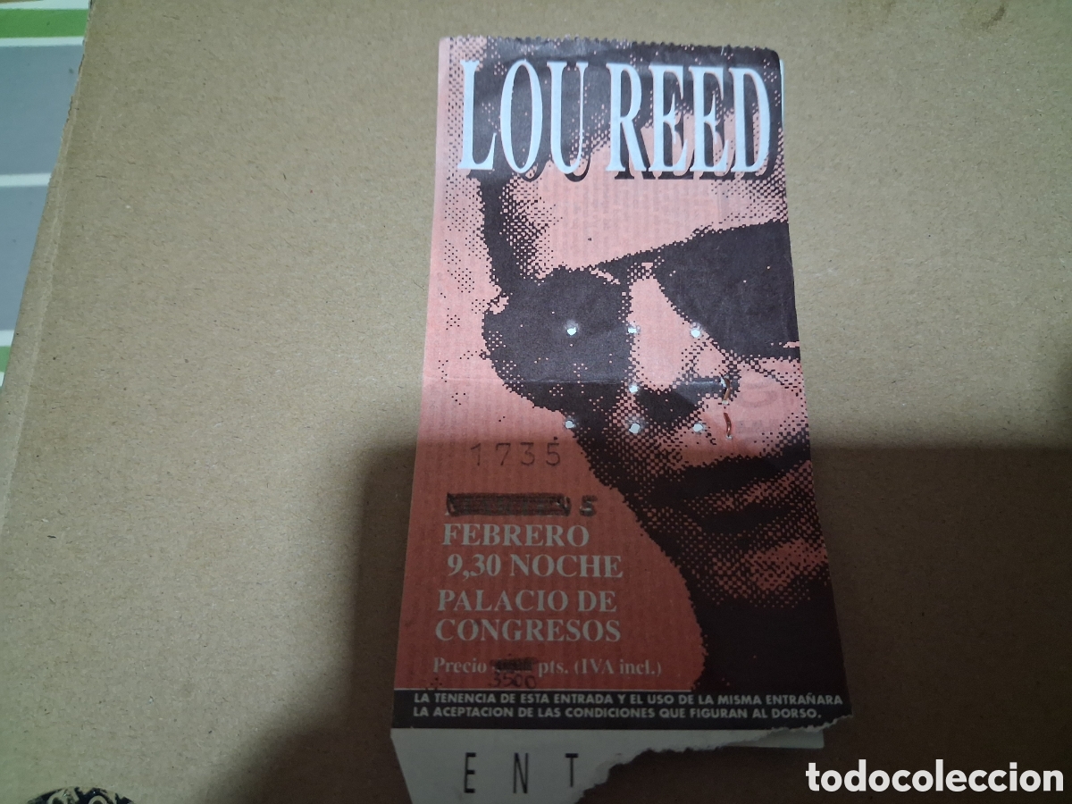 Entradas antiguas de conciertos: ENTRADA ORIGINAL CONCIERTO + RESERVA ASIENTO LOU REED PALACIO DE CONGRESOS