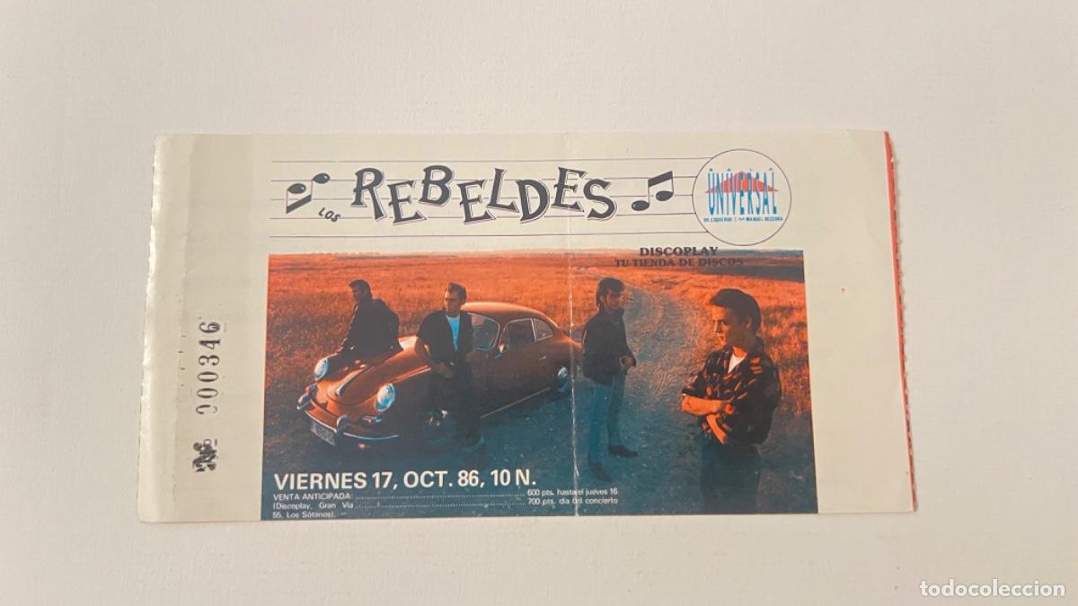Entradas antiguas de conciertos: Entrada sala UNIVERSAL 1986 grupo LOS REBELDES &uacute;nica en todocoleccion