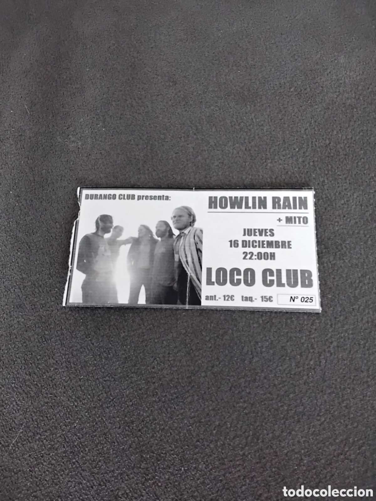 Entradas antiguas de conciertos: ENTRADA CONCIERTO HOWLIN RAIN 16 DICIEMBRE LOCO CLUB VALENCIA