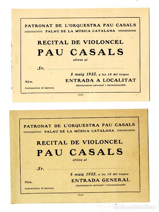 Entradas antiguas de conciertos: 2 Entradas M&uacute;sica Recital de Violoncel Pau Casals 1932, Palau de la M&uacute;sica Catalana