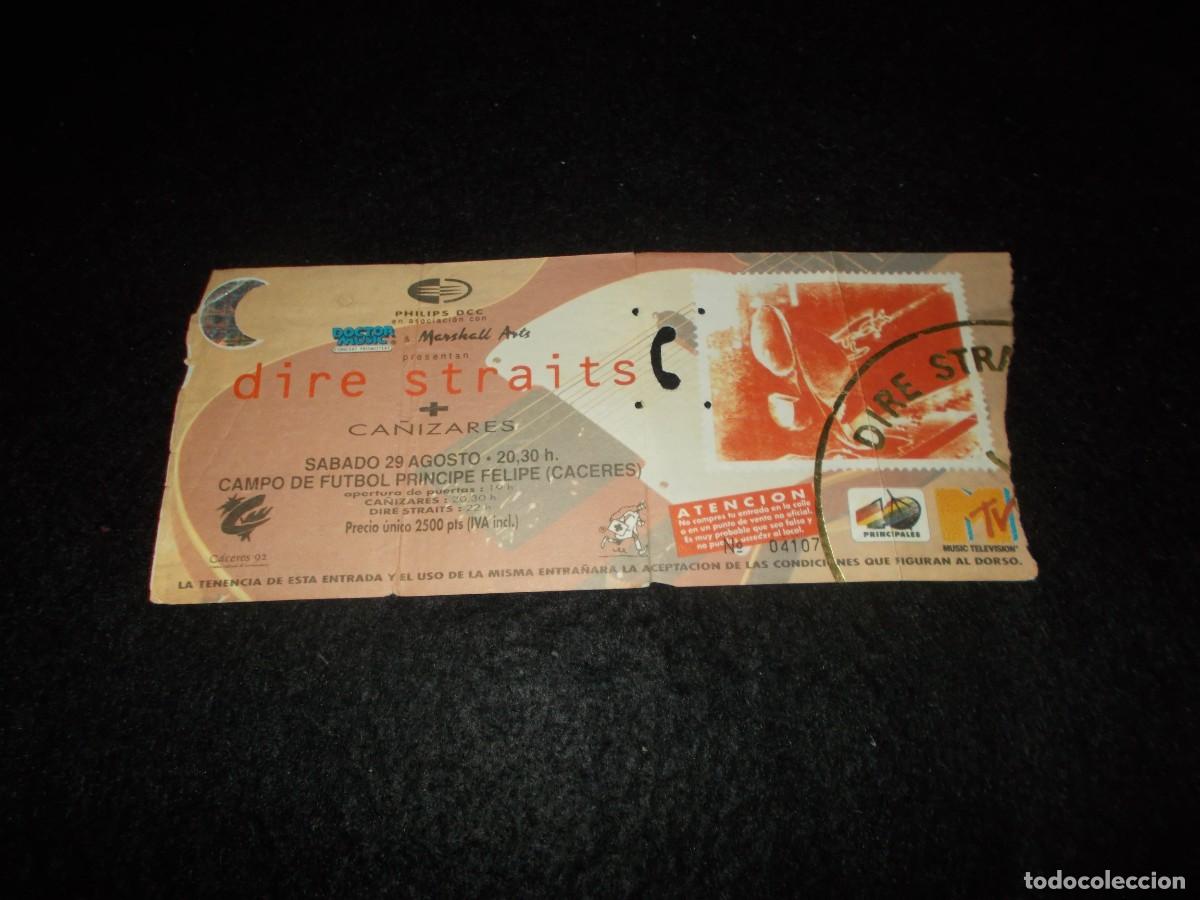 Entradas antiguas de conciertos: Entrada Concierto DIRE STRAITS + CA&Ntilde;IZARES. 1992 Campo Futbol Pr&iacute;ncipe Felipe C&Aacute;CERES. M&uacute;sica