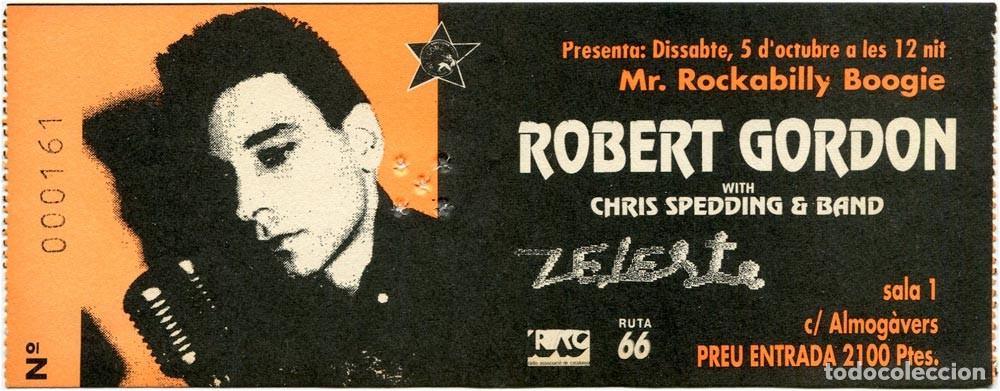 Entradas antiguas de conciertos: Robert Gordon with Chris Spedding and Band - Entrada original concierto Sala Zeleste Barcelona