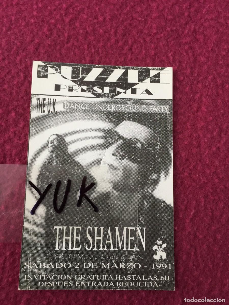 Entradas antiguas de conciertos: Flyer VIP Pase Invitaci&oacute;n a la Discoteca Puzzle -Concierto THE SHAMEN 1991 -Ruta del BaKalao Destroy