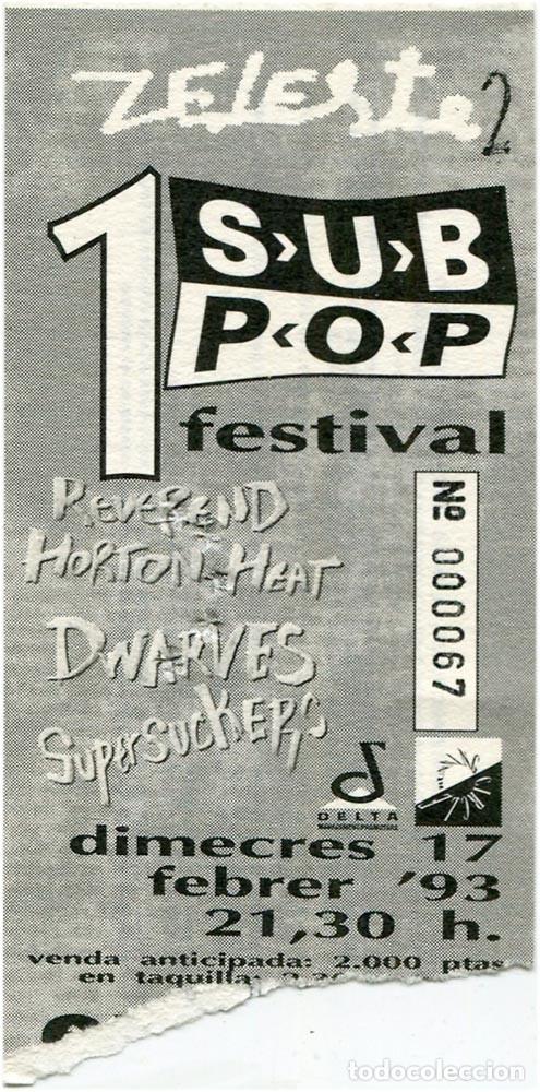 Entradas antiguas de conciertos: Reverend Horton Heat, Dwarves, Supersuckers - 1 Sub Pop Fest. - Sala Zeleste 2 Barcelona