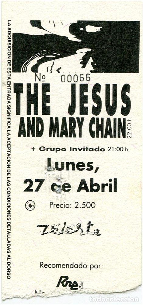 Entradas antiguas de conciertos: The Jesus And Mary Chain + Grupo invitado - Ticket entrada - Sala Zeleste Barcelona