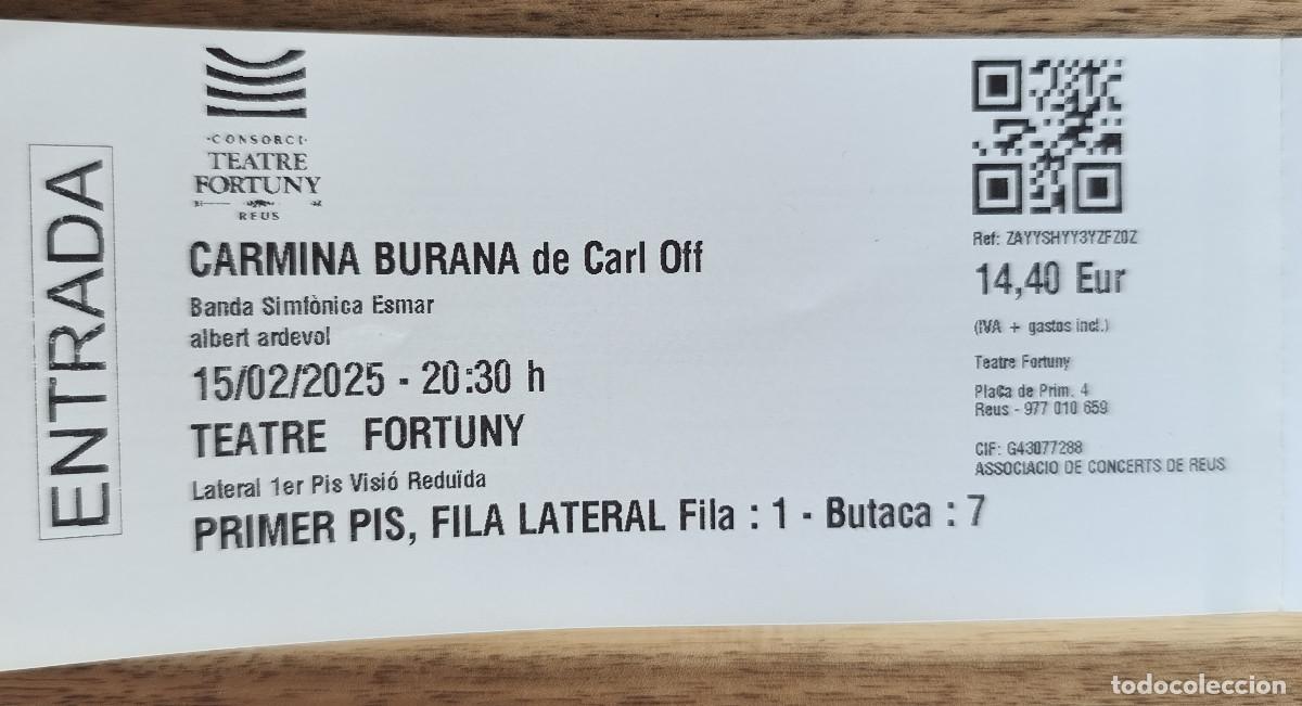 Entradas antiguas de conciertos: ENTRADA MUSICA - CARMINA BURANA de Carl Orff - Teatre Fortuny de REUS