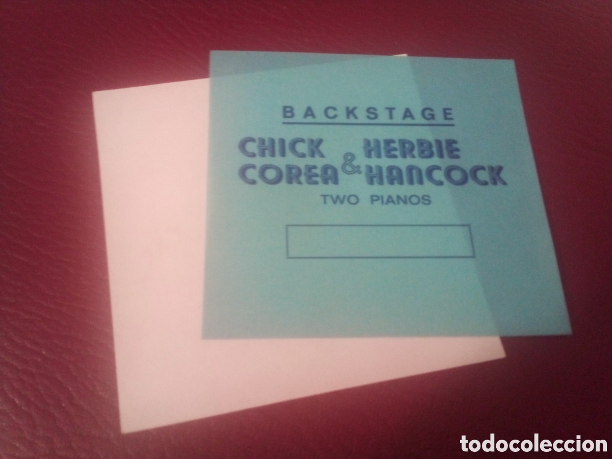Entradas antiguas de conciertos: CHICK COREA & HERBIE HANCOCK pase backstage Two pianos Espa&ntilde;a 1979