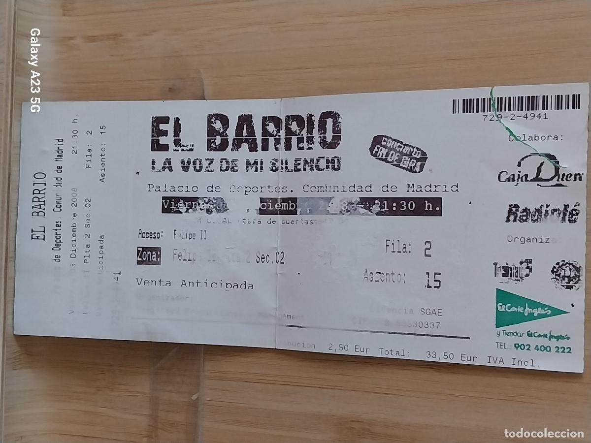 Entradas antiguas de conciertos: EL BARRIO ENTRADA MUSICA 5 DICIEMBRE 2008 MADRID ORIGINAL USADA LA VOZ DE MI SILENCIO 17.7X7.5CMS