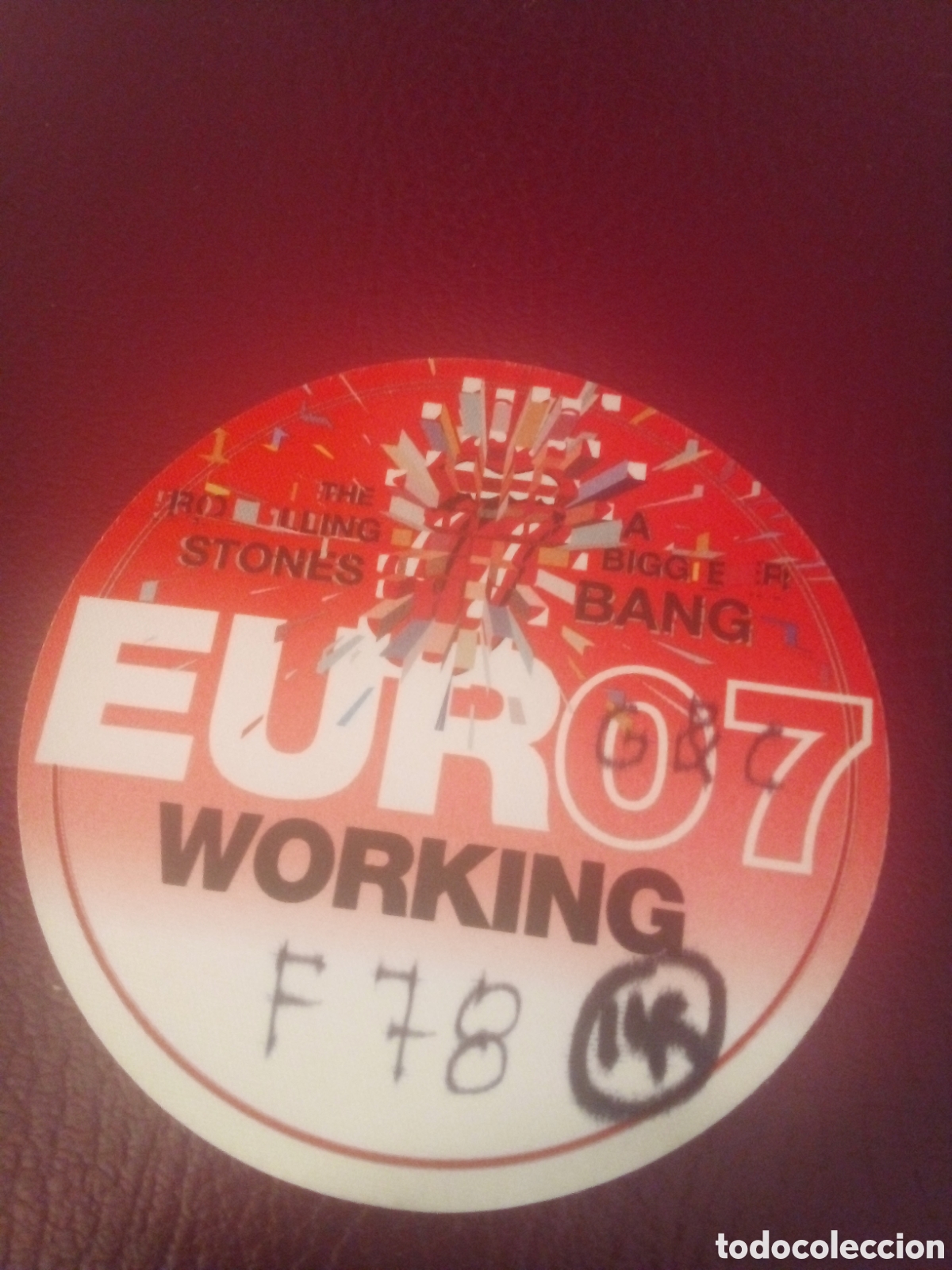 Entradas antiguas de conciertos: ROLLING STONES pase backstage 2007 Espa&ntilde;a Working