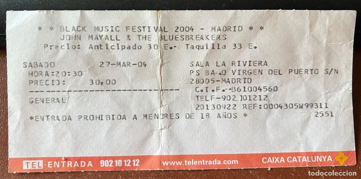 Entradas antiguas de conciertos: Entrada concierto de John Mayall & The Bluesbreakers - Sala La Riviera - Black Musical Festival 2004