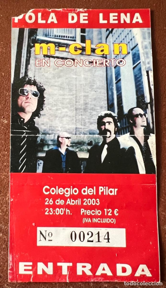 Entradas antiguas de conciertos: Entrada de M Clan en Concierto - Pola de Lena (Asturias) - 26 Abril 2003
