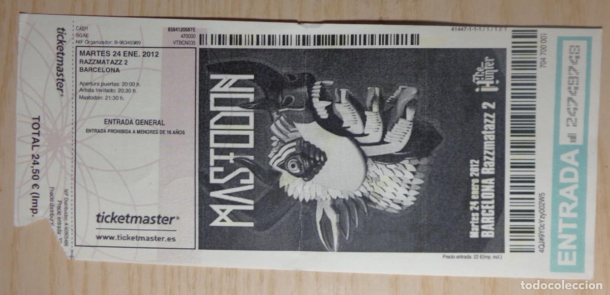 Entradas antiguas de conciertos: ENTRADA CONCIERTO MASTODON