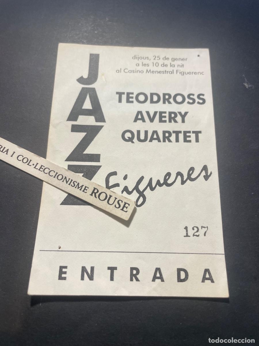 Entradas antiguas de conciertos: MUSICA - JAZZ - ANTIGUA ENTRADA A&Ntilde;O 199.... FIGUERES - JAZZ FIGUERES - TEODROSS AVERY QUARTET