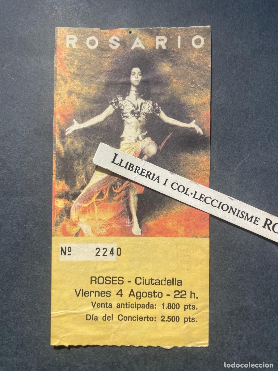 Entradas antiguas de conciertos: MUSICA- ANTIGUA ENTRADA ROSARIO A&Ntilde;O 199.. ROSES (CIUTADELLA) VIERNES 4 AGOSTO VENTA ANTICIPADA 1800