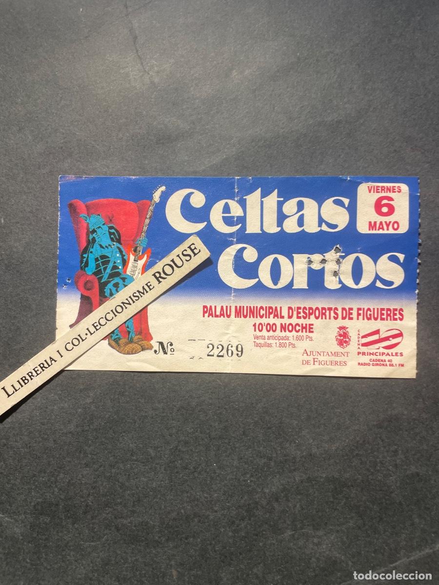 Entradas antiguas de conciertos: MUSICA- ANTIGUA ENTRADA CELTAS CORTOS 199.... PALAU MUNICIPAL D'ESPORTS DE FIGUERES VENTA ANTICIPADA