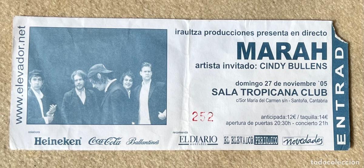Entradas antiguas de conciertos: Entrada concierto de Marah - Cindy Bullens - Sala Tropicana Club - Santo&ntilde;a (Cantabria)